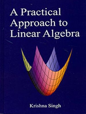 cover image of A Practical Approach to Linear Algebra